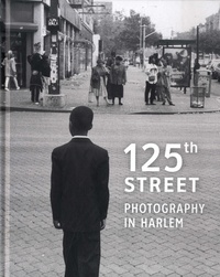 Maria Antonella Pelizzari et Arden Sherman - 125th Street - Photography in Harlem.