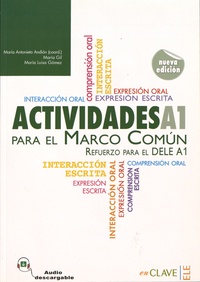 Maria Antonieta Andion et Maria Gil - Actividades para el Marco Comun A1 - Refuerzo para el DELE A1.