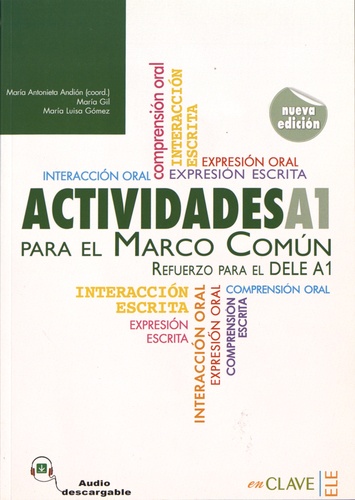 Maria Antonieta Andion et Maria Gil - Actividades para el Marco Comun A1 - Refuerzo para el DELE A1.