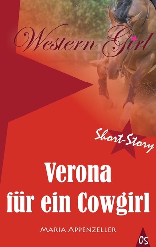 Verona für ein Cowgirl. Western Girl 5