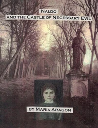 Naldo and the Castle of Necessary Evil