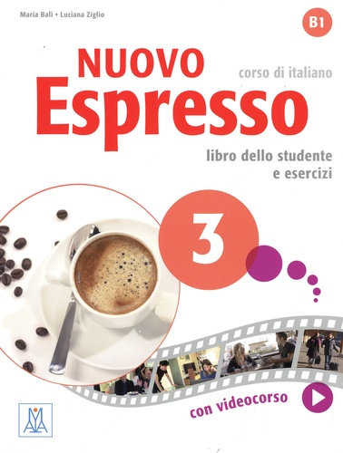 Nuovo Espresso 3 - Corso di italiano B1. Libro dello studente e esercizi
