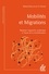 Mobilités et migrations. Repenser l'approche systémique à l'heure de la mondialisation