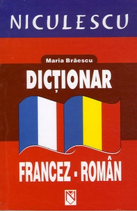 Maria Braescu - Dictionnaire Français - Roumain.