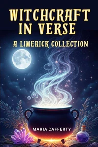 Witchcraft in Verse - A Limerick Collection