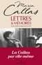Maria Callas - Lettres et mémoires.