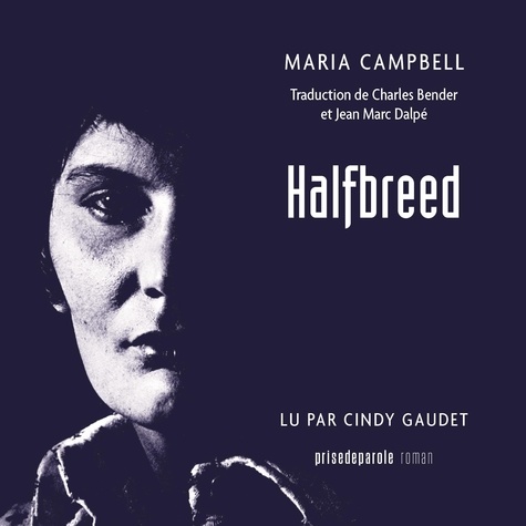 Maria Campbell - Halfbreed.