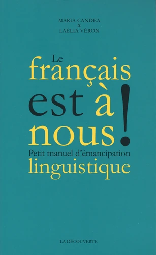 couverture de : Le fran&ccedil;ais est &agrave; nous !