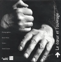 Le coeur et l'ouvrage.