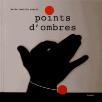 Maria Cecilia Azzali - Points d'ombres.