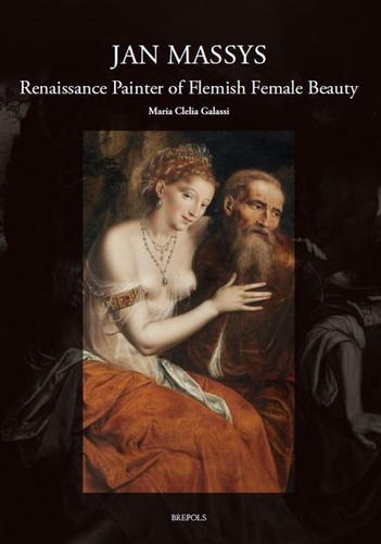Jan Massys (c. 1510-1573). Renaissance Painter of Flemish Female Beauty