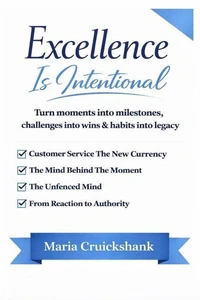 Excellence is Intentional