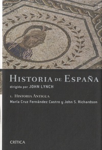María Cruz Fernàndez Castro et John S. Richardson - Historia de España - Volumen 1 : Historia antigua.