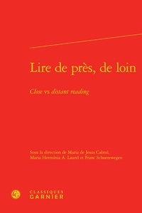 Maria de Jesus Cabral et Maria Herminia Amado Laurel - Lire de près, de loin - Close vs distant reading.