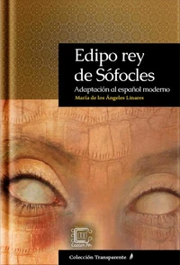 Edipo rey de Sófocles: Adaptación al español moderno