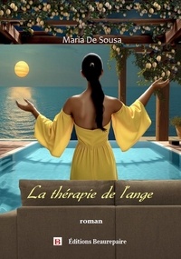 Maria De Sousa - La thérapie de l'ange.