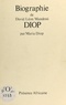 Maria Diop - Biographie de David Léon Mandessi Diop.