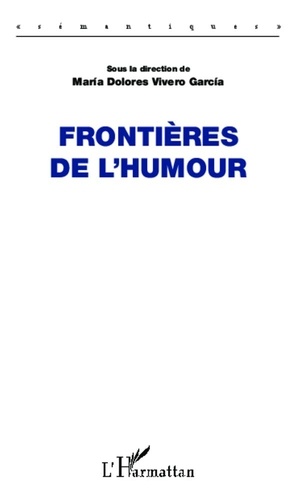 Maria Dolores Vivero Garcia - Frontières de l'humour.