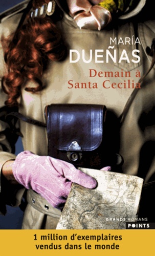 María Dueñas - Demain à Santa Cecilia.