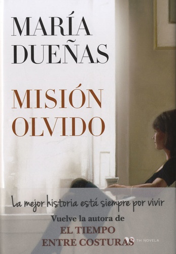 María Dueñas - Mision Olvido.