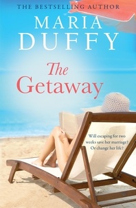 Maria Duffy - The Getaway.