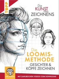 Die Kunst des Zeichnens. Die Loomis-Methode. Gesichter & Köpfe zeichnen