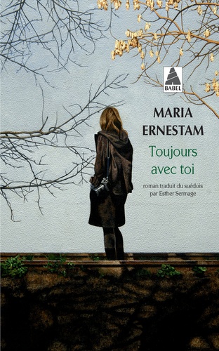 Maria Ernestam - Toujours avec toi.