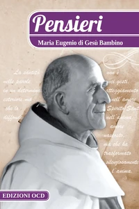 Pensieri. Maria Eugenio di Gesù Bambino