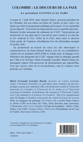 Colombie : le discours de la paix. Le président Santos et les FARC