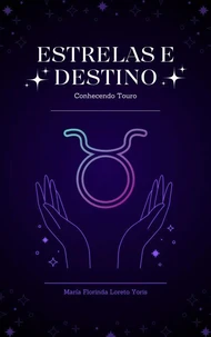 Estrelas e Destino: Conhecendo Touro