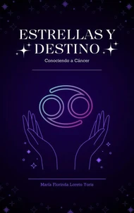 Estrellas y Destino: Conociendo a Cáncer