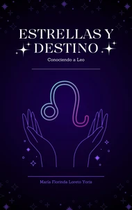 Estrellas y Destino: Conociendo a Leo