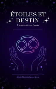 Étoiles et Destin : À la rencontre du Cancer