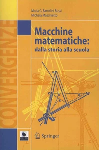 Macchine matematiche: dalla storia alla scuola