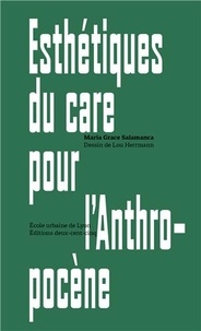 Pda ebooks téléchargements gratuits Esthétiques du care pour l'Anthropocène in French par Maria Grace Salamanca Gonzalez