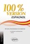 100% version espagnol. 80 textes d'entraînement à la traduction, littérature et presse