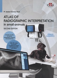 Maria Isabel Garcia Real - Atlas of Radiological Interpretation in small animals.