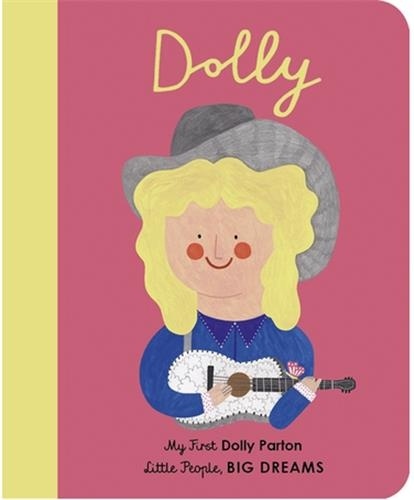 María Isabel Sánchez Vegara - My First Dolly Parton (Board Book).