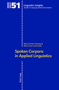 María josé Luzón et Mari carmen Campoy - Spoken Corpora in Applied Linguistics.