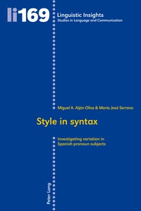 Maria josé Serrano montesinos et Miguel ángel Aijón oliva - Style in syntax - Investigating variation in Spanish pronoun subjects.