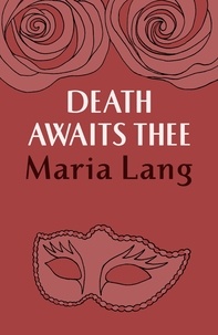 Maria Lang - Death Awaits Thee.