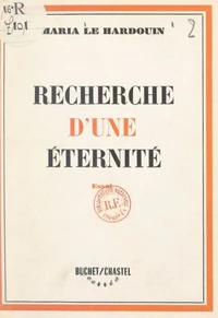 Recherche d'une éternité