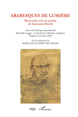 Maria Leo et Mario Selvaggio - Arabesques de lumière - Rencontre avec la poésie de Giovanni Dotoli.