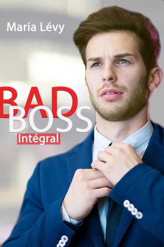 Bad Boss  Intégral