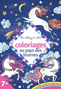 Maria Lia Malandrino et Cinzia Sileo - Coloriages au pays des licornes.