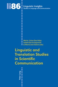 Maria-Lluisa Gea-Valor et Maria-José Esteve - Linguistic and Translation Studies in Scientific Communication.
