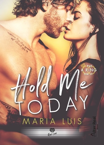 Put a ring on it Tome 1 Hold me today
