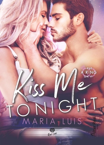 Put a ring on it Tome 2 Kiss me tonight