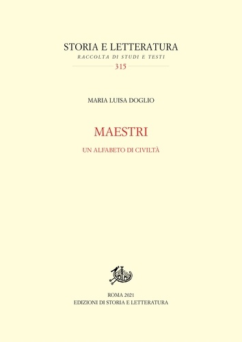 Maria Luisa Doglio - Maestri - Un alfabeto di civiltà.