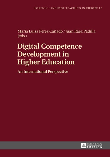 Maria luisa Pérez cañado et Juan Ráez padilla - Digital Competence Development in Higher Education - An International Perspective.